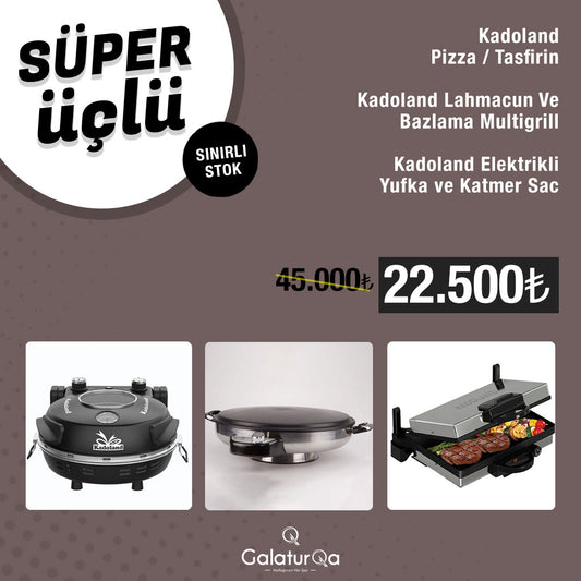 Kadoland Süper Üçlü - Kadoland Elektrikli Yufka ve Katmer Sacı + Kadoland Pizza Taşfırın + Kadoland Lahmacun Ve Bazlama Multigrill
