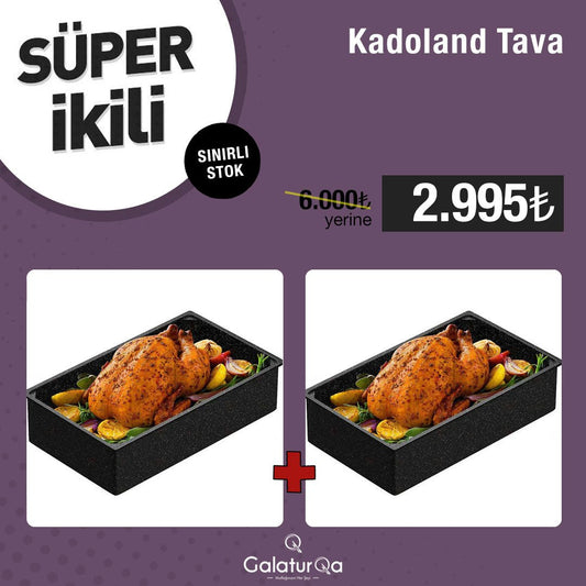 2x Kadoland Tava - GalaturQa