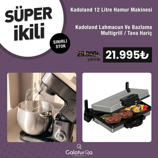 Kadoland Süper İkili - 12 Litre Hamur Makinesi + Kadoland Lahmacun Ve Bazlama Multigrill - GalaturQa